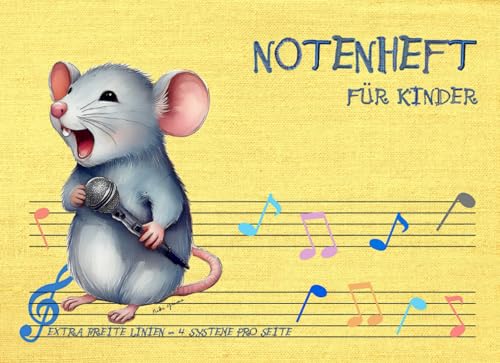 Notenheft A5 für Kinder: große Linien Notenblock mit 70 blanko Notenblättern, Premium Notenlineatur, 4 Systeme pro Seite, Musikunterricht Grundschule & Anfänger (Motiv: singende Ratte)