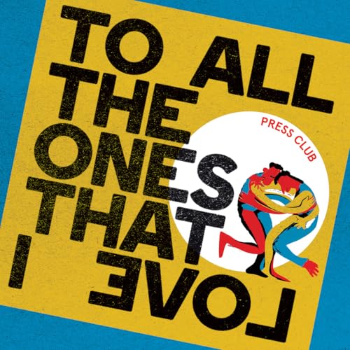 To All the Ones That I Love (Transparent Curacao Vinyl) [Vinyl LP]