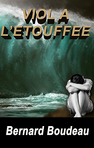 Viol à l'étouffée (French Edition)
