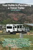 Your Guide to Purchasing a Travel Trailer