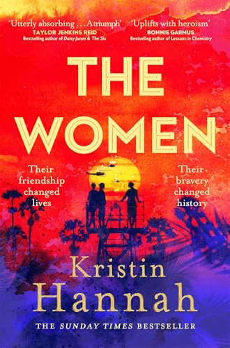 The Women: The Instant Number One Bestseller from the author of The Nightingale (English Edition)