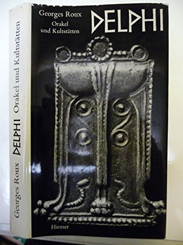 Delphi. Orakel und Kultstätten. ( Sammlung Reise und Studium.)