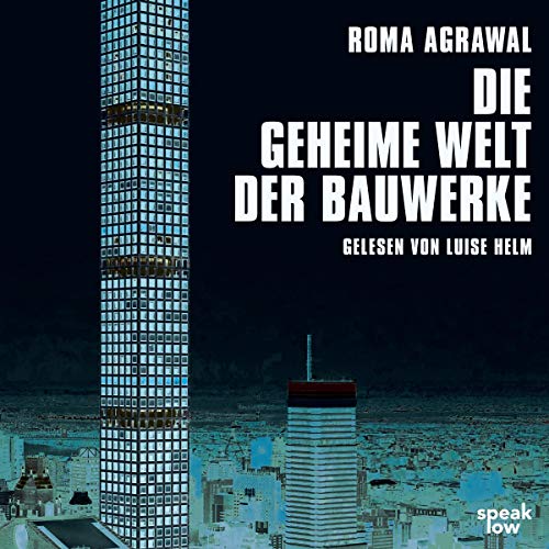 Die geheime Welt der Bauwerke