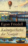 Kulturgeschichte der Neuzeit: Alle 5 Bände: Die Krisis der Europäischen Seele von der Schwarzen Pest bis zum Ersten Weltkrieg