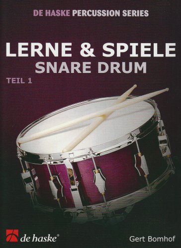 Lerne & Spiele Snare Drum (CAISSE CLAIRE)
