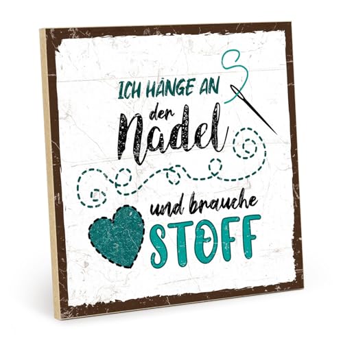 TypeStoff Holzschild mit Spruch – Nähen – im Vintage-Look mit Zitat als Geschenk und Dekoration zum Thema Hobby und Nähstube - HS-01231