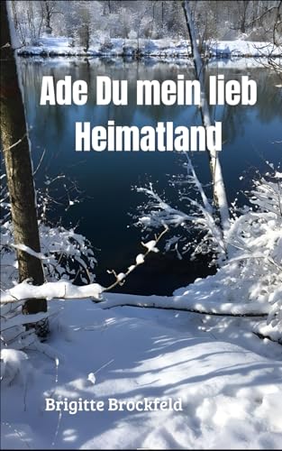 Ade, du mein lieb Heimatland