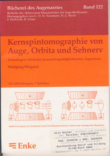 Kernspintomographie von Auge, Orbita und Sehnerv