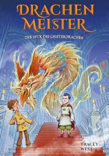 Drachenmeister 27: Der Spuk des Geisterdrachen: Kinderbücher ab 6-8 Jahre (Erstleser Mädchen Jungen) (27)