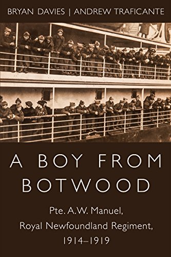 A Boy from Botwood: Pte. A.W. Manuel, Royal Newfoundland Regiment, 1914-1919 (English Edition)