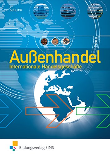 Außenhandel / Außenhandel - Internationale Handelsgeschäfte: Internationale Handelsgeschäfte / Schülerband