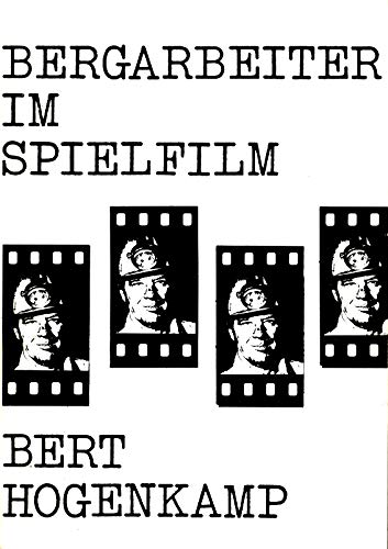 Bergarbeiter im Spielfilm