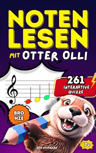Noten lesen mit Otter Olli: 261 interaktive Quizze für den Violinschlüssel - Bronze