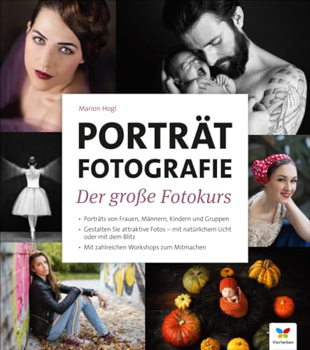 Porträtfotografie: Der große Fotokurs – seitentreues E-Book in Farbe für Fire-Tablets und Kindle-Apps