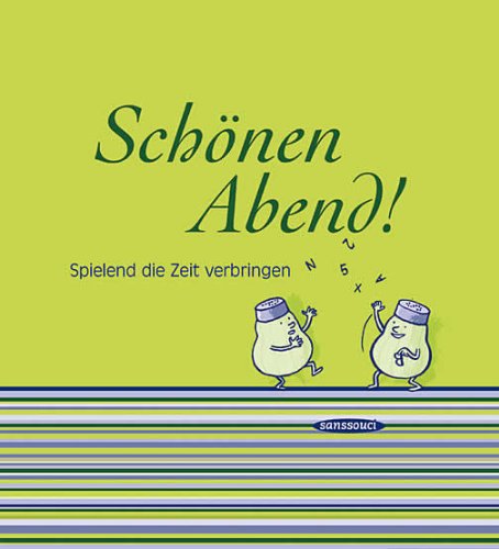 Spielebibliothek: Schönen Abend!: Spielend die Zeit verbringen