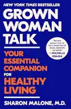 Grown Woman Talk: Your Essential Companion for Healthy Living