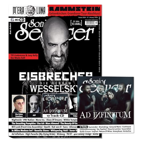 Sonic Seducer 10-2024 + CD: Eisbrecher & Die Herren Wesselsky + Rammstein + The Sisters Of Mercy + Deine Lakaien + ASP + She Hates Emotions + The Smashing Pumpkins + VNV Nation