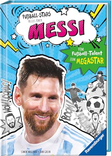 Fußball-Stars - Alles über Messi (Erstlesebuch ab 7 Jahren), Fußball-Geschenke für Jungs und Mädchen