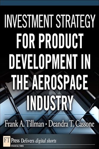 Investment Strategy for Product Development in the Aerospace Industry (English Edition)