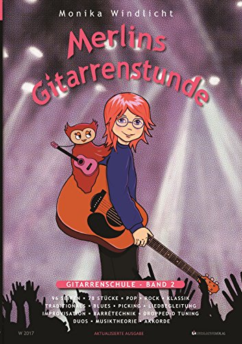 Merlins Gitarrenstunde Band 2: Gitarrenschule für Fortgeschrittene