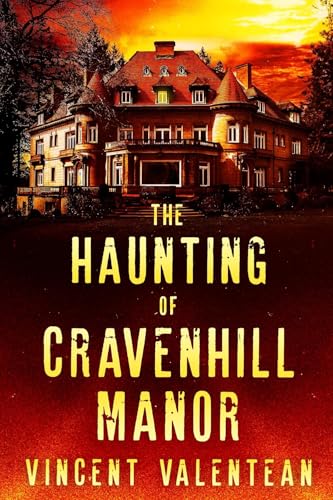 The Haunting of Cravenhill Manor (Ein fesselndes Spukhaus-Mysterium 104)
