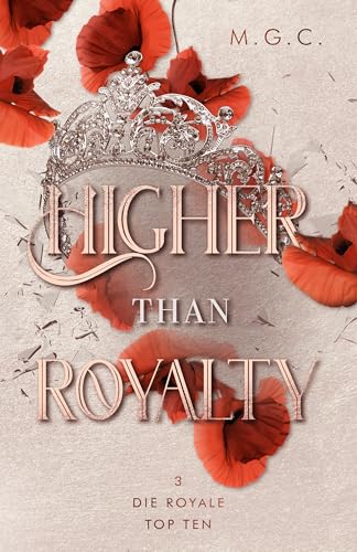 Higher Than Royalty 3: Die royale Top 10 (Bachelor meets Reverse Harem)
