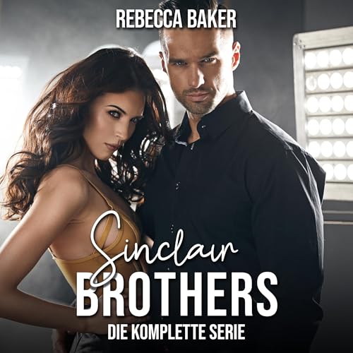 Sinclair-Brothers - Die komplette Serie: 4-in-1-Audiobook - Sammelband