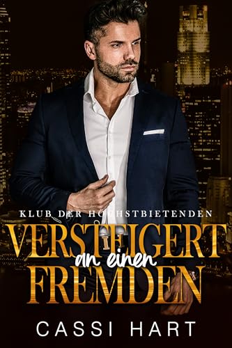 Versteigert an einen Fremden (Klub der Höchstbietenden 3)