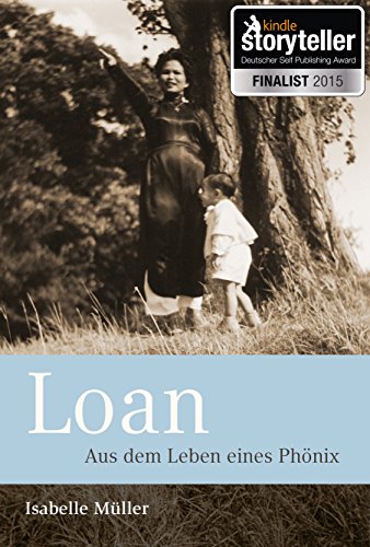 Loan - Aus dem Leben eines Phönix
