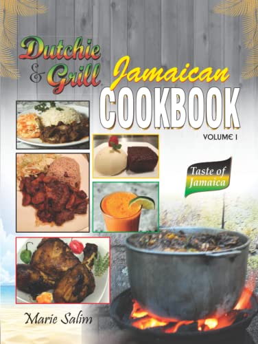 Dutchie & Grill: Jamaican Cookbook