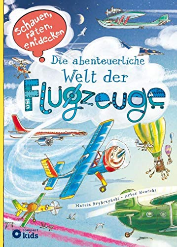 Die abenteuerliche Welt der Flugzeuge: Schauen, raten und entdecken