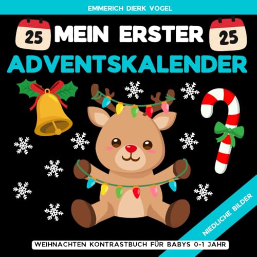 Mein Erster Adventskalender: Weihnachten Kontrastbuch mit Schwarz-Weiß-Bilder zur Entwicklung des Sehvermögens von Babys 0-1 Jahr | Nikolaus Geschenk Für Kinder