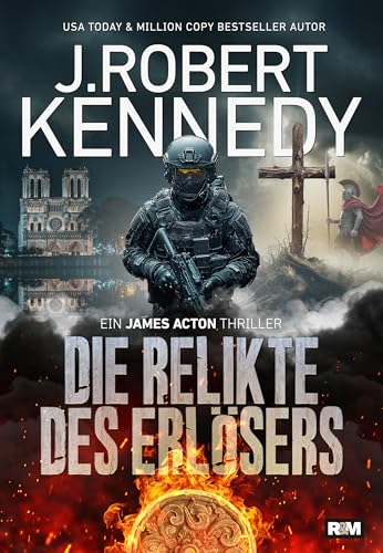 Die Relikte des Erlösers (James Acton Thriller 12)