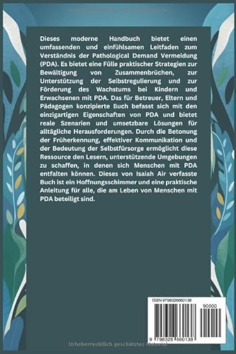 PDA-Autismus entlarvt: Das moderne Handbuch zum Verständnis der Vermeidung pathologischer Nachfrage, der Bewältigung von Zusammenbrüchen und der Unterstützung der Selbstregulierung bei Kindern und Erw