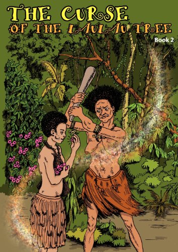 The Curse of the Laulau Tree (Fire Taim Stories, 2)