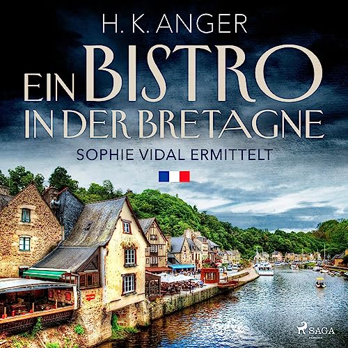 Ein Bistro in der Bretagne: Bistroköchin Sophie Vidal 1