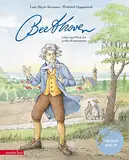 Ludwig van Beethoven: Leben und Werk des großen Komponisten (Das musikalische Bilderbuch mit CD und zum Streamen)