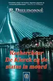 Rechercheur De Klerck en de status in moord (De Klerck, 11)