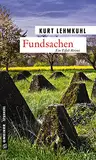 Fundsachen: Kriminalroman (Kommissar Böhnke und Rechtsanwalt Grundler 6)
