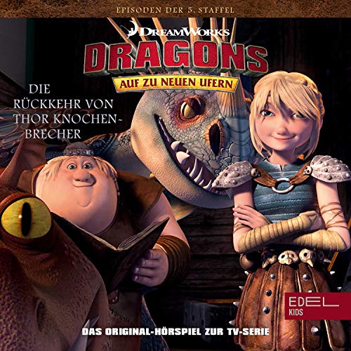 Die letzte Ruhestätte / Die Rückkehr von Thor Knochenbrecher. Das Original-Hörspiel zur TV-Serie: Dragons - Auf zu neuen Ufern 48