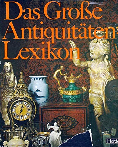 Das Große Antiquitäten-Lexikon