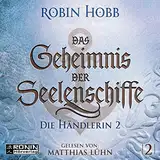 Das Geheimnis der Seelenschiffe 2: Die Händlerin 2