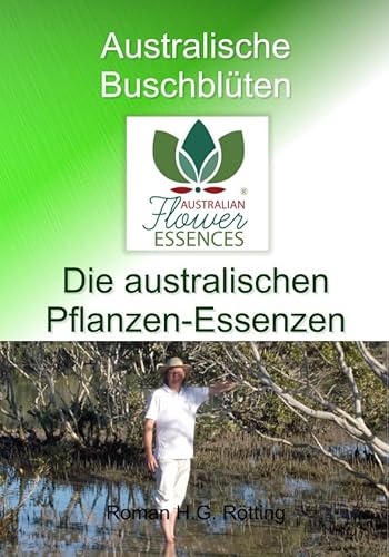 Taschenbuch Australische Buschblüten - Die australischen Pflanzen-Essenzen-